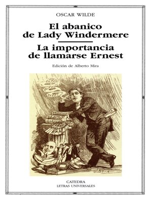 cover image of El abanico de Lady Windermere; La importancia de llamarse Ernest